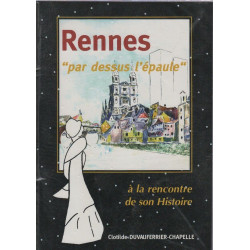 Rennes "par dessus l'épaule"
