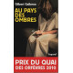 Au pays des ombres