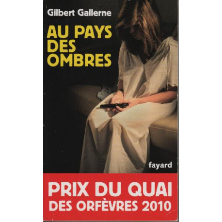Au pays des ombres