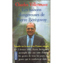 Les liaisons dangereuses de Pierre Bérégovoy : Enquête sur la mort...