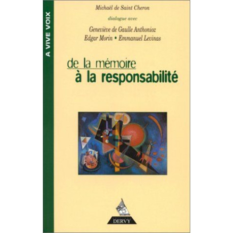 Mémoire et Responsabilité : Dialogue avec Geneviève de...