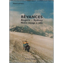 Rêvances: Angers-Sydney notre voyage à vélo