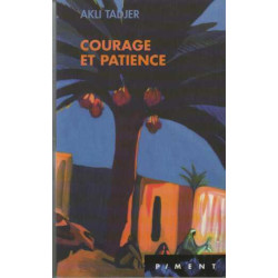 Courage et patience
