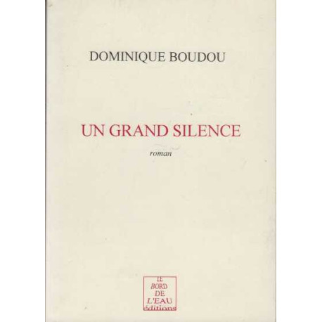 Un grand silence