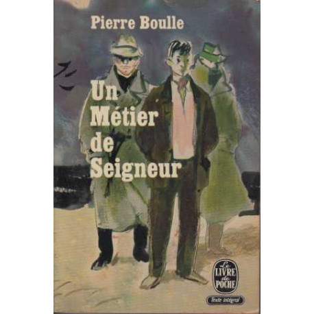 Un metier de seigneur