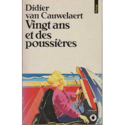 Vingt ans et des poussieres