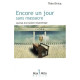 Encore un jour sans massacre