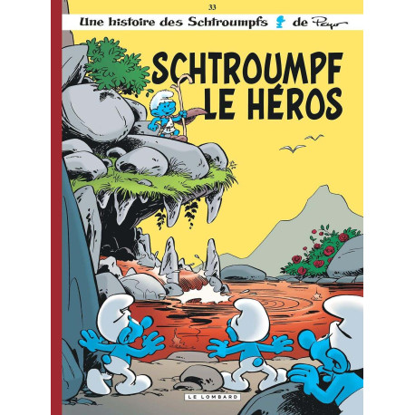 Les Schtroumpfs: Les Schtroumpfs 33/Schtroumpf le heros