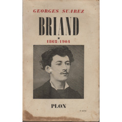 Briand tome 1 1862-1904