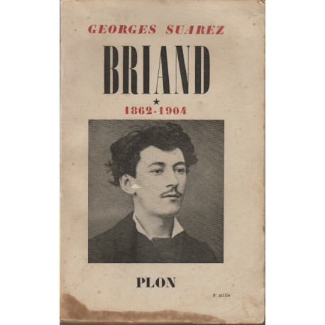 Briand tome 1 1862-1904