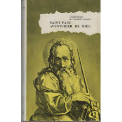 Saint paul aventurier de dieu