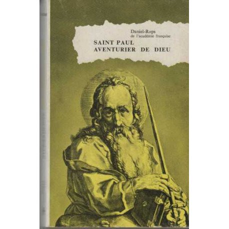 Saint paul aventurier de dieu