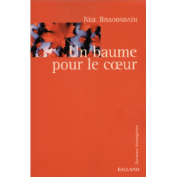 Un baume pour le coeur