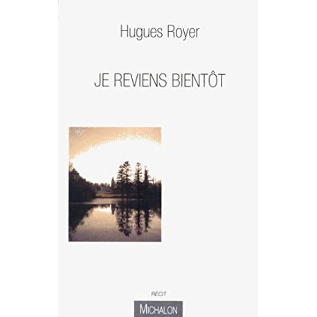 Je reviens bientôt