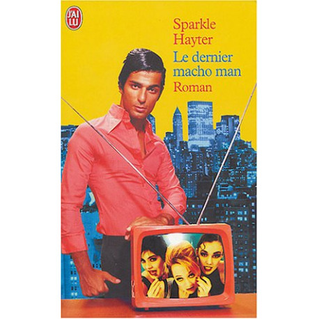 Le Dernier Macho Man