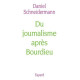 Du journalisme apres Bourdieu