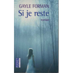 Si je reste