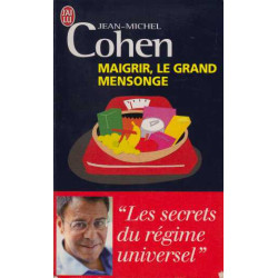 Maigrir le grand mensonge