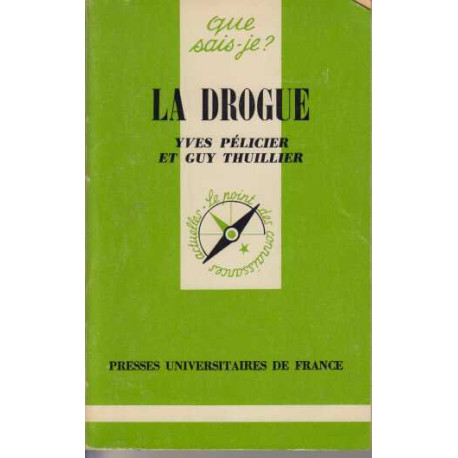 La Drogue
