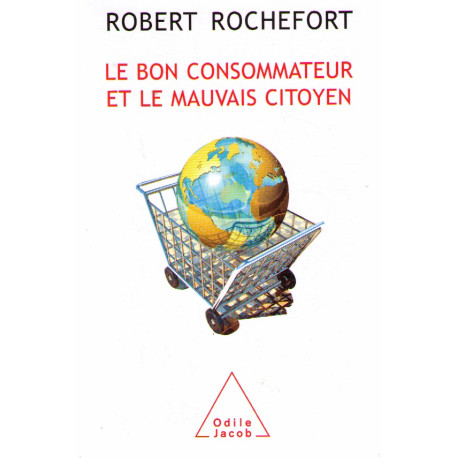 Le bon consommateur et le mauvais citoyen