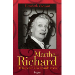 Marthe Richard : De la petite à la grande vertu