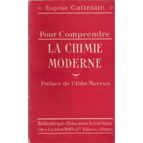 Pour comprendre la chimie moderne