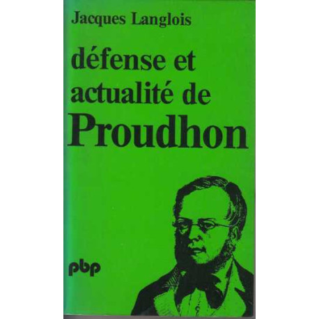 Défense et actualité de Proudhon