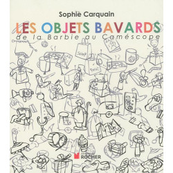 Les objets bavards : De la Barbie au caméscope