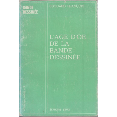 L'age d'or de la bande dessinee