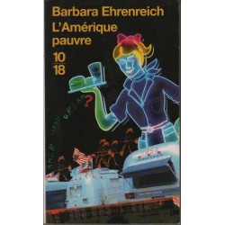 L'Amérique pauvre : Comment ne pas survivre en travaillant