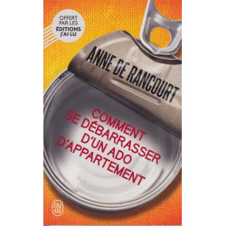 Comment se débarrasser d'un ado d'appartement