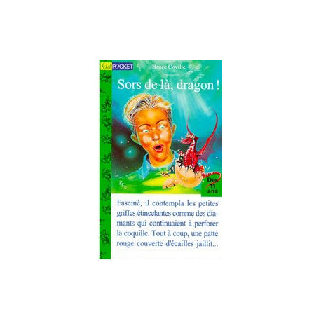 Sors de là dragon