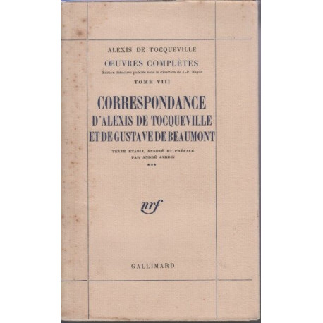 Correspondance d'alexis de tocqueville et de gustave de beaumont