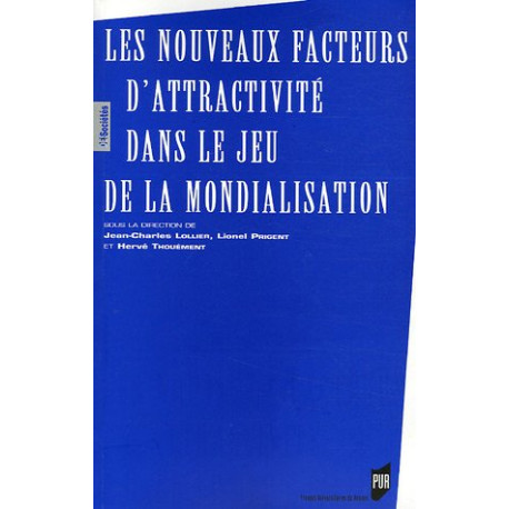Les nouveaux facteurs d'attractivité dans le jeu de la mondialisation