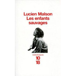 Les enfants sauvages- mythe et realite