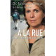 A la rue : Quand travailler ne suffit plus