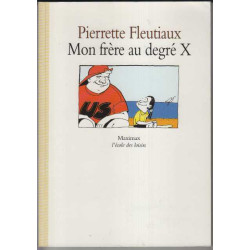 Mon frère au degré X