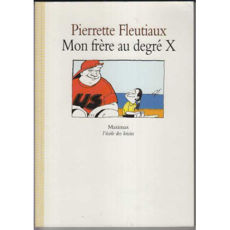 Mon frère au degré X