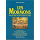 LES MORMONS. Bâtisseurs du royaume de Dieu