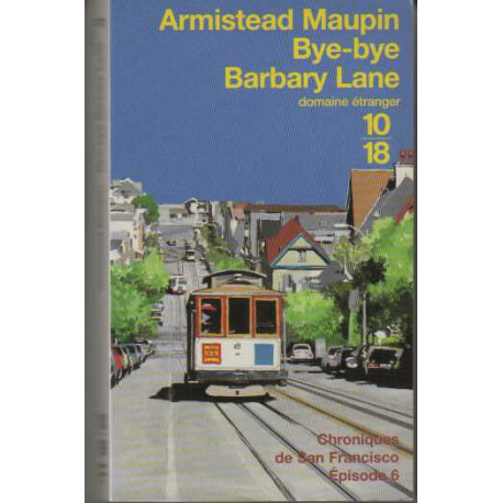 Chroniques de san francisco tome 6 : bye-bye barbary lane
