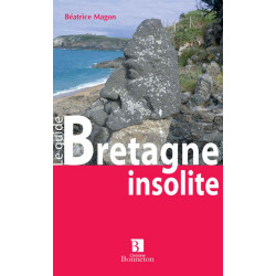 Bretagne insolite et mystérieuse