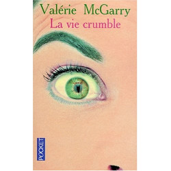 La vie crumble