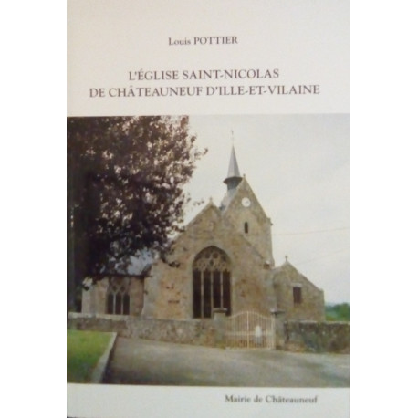 L'Eglise Saint-Nicolas de Chateauneuf d'Ille-et-Vilaine