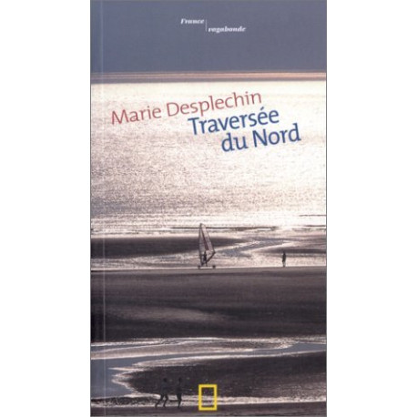 Traversée du Nord