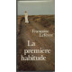 La première habitude