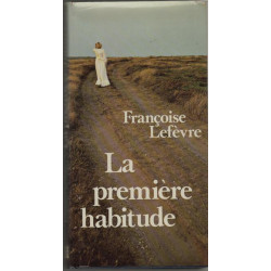 La première habitude