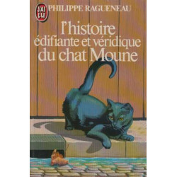 L'histoire édifiante et véridique du chat Moune