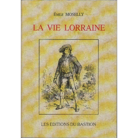 La vie lorraine