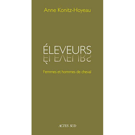 Eleveurs: Femmes et hommes de cheval