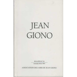 Association des amis de jean giono numero 36 automne hiver 1991